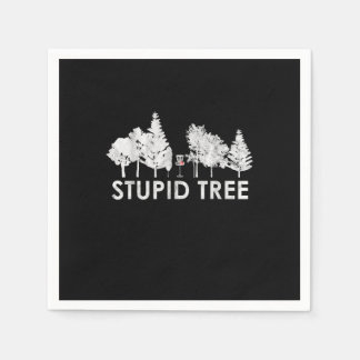 Stupid Tree Disc Golf Sports Lover Gift Napkins
