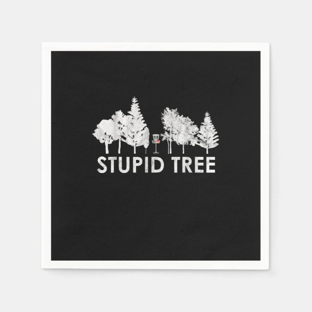 Stupid Tree Disc Golf Sports Lover Gift Napkins (Front)
