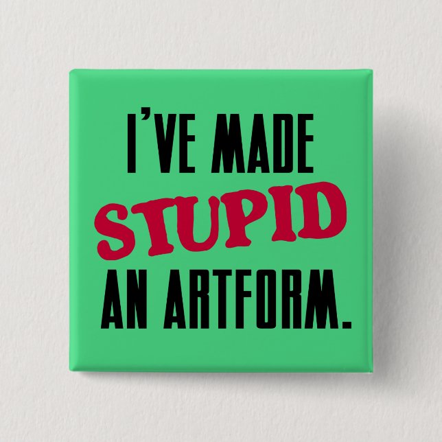 Stupidity Button (Front)