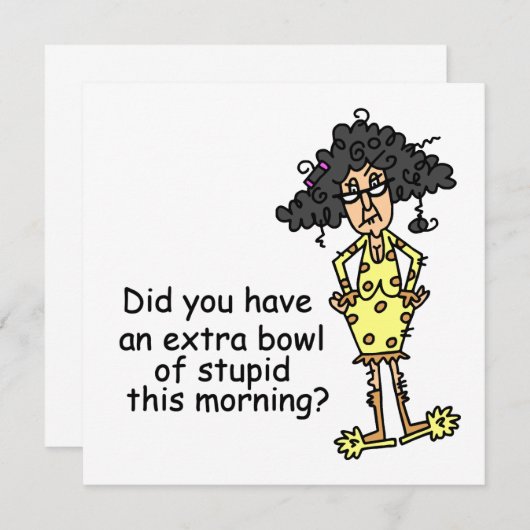 Stupidity Humor (Front/Back)