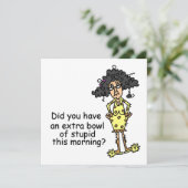 Stupidity Humor (Standing Front)