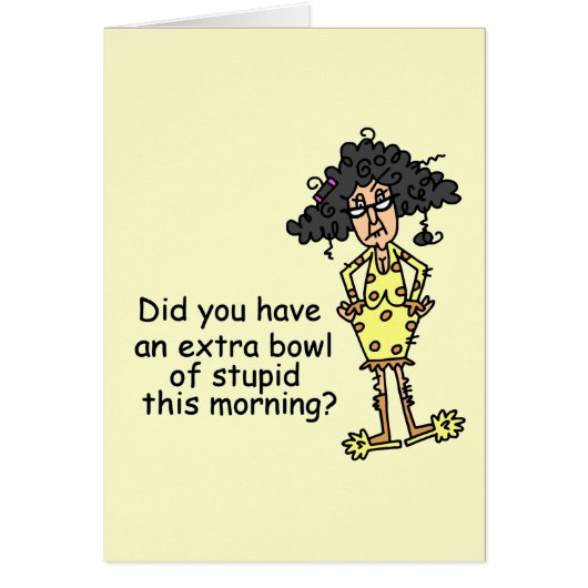 Stupidity Humor Cards (Front)