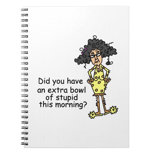 Stupidity Humor Notebook (Front)