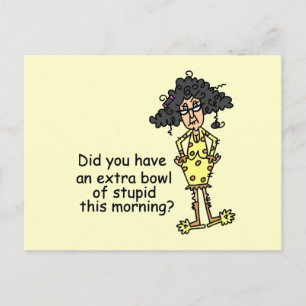 Stupidity Humor Postcard