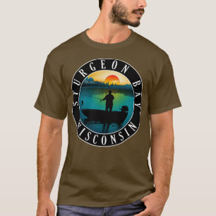 Sturgeon Bay Wisconsin Fishing T-Shirt