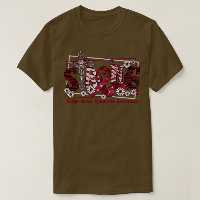 SturgeWeber Syndrome Awareness cross ribbon Strong T-Shirt (Design Front)
