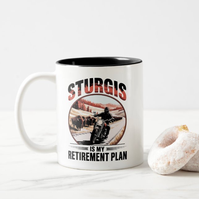 Sturgis SD Motorcycle Bikers Retirement Plan Two-Tone Coffee Mug (With Donut)