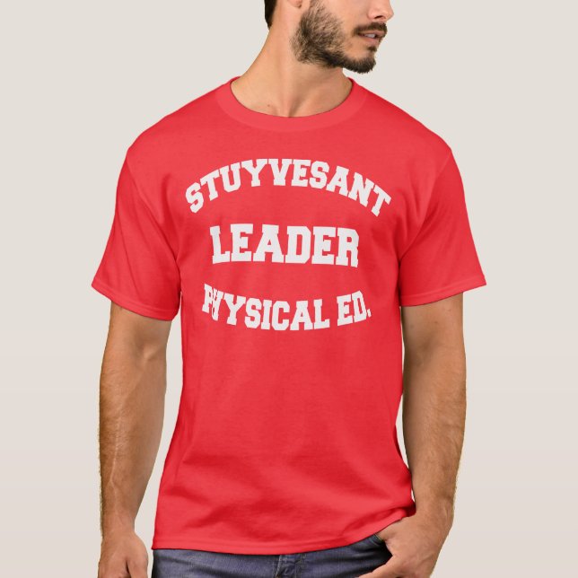 Stuyvesant Leader Physical Ed. t shirt (Front)
