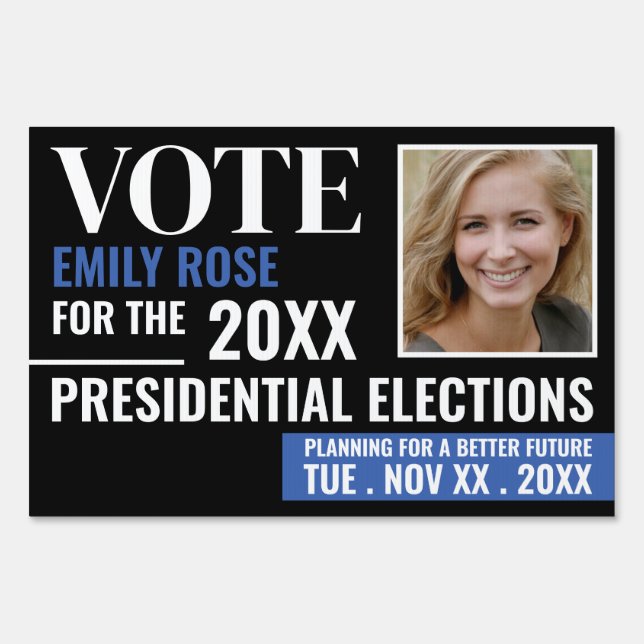 Styish Political Campaigner Yard Sign (Front)