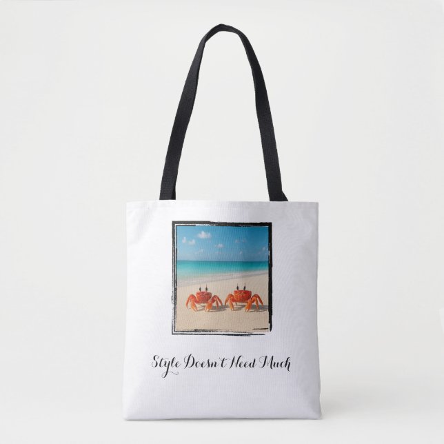Style Doesn't Need Much - Minimalist Beach Tote Bag (Front)