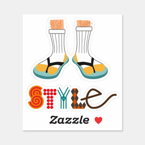 STYLE _ Socks and Sandals Sticker