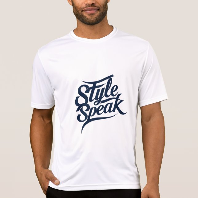 Style Speak T-Shirts - Bold Fashion Statements (Front)