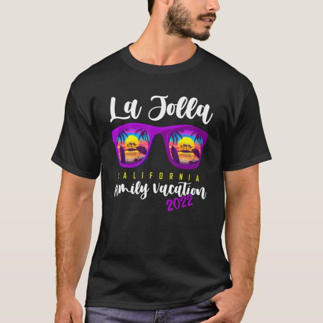Style Sunglasses Family Vacation California La Jol T-Shirt (Front)