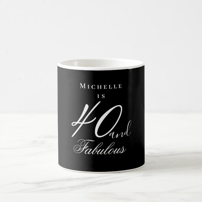 Stylish 40 and fabulous birthday typography coffee mug (Center)
