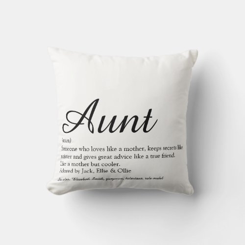 Stylish Aunt Definition Black and White Script Throw Pillow