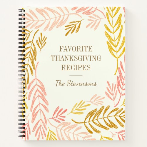 Stylish Autumn Leaves Family Thanksgiving Recipe  Notebook