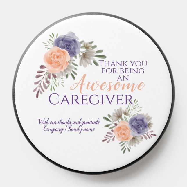 Stylish Awesome Caregiver Appreciation Floral PopSocket (Popsocket)