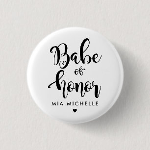 Stylish Babe of Honor Black and White Button