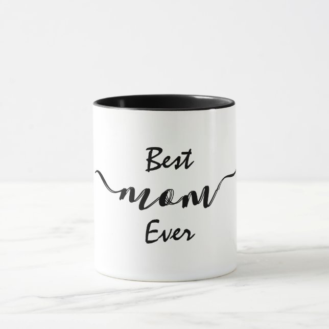 Stylish Best Mom Ever Mug (Center)
