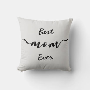 Stylish Best Mom Ever Throw Pillow