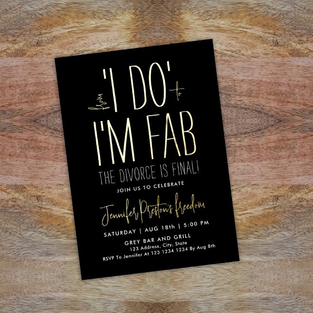 Stylish Black And White Divorce Party Fabulous Foil Invitation (Creator Uploaded)