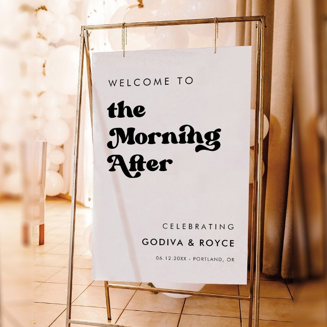 Stylish black and white The Morning After welcome Foam Board (Creator Uploaded)