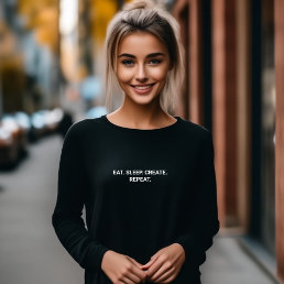 Stylish Black Eat Sleep Create Repeat Slogan Sweatshirt