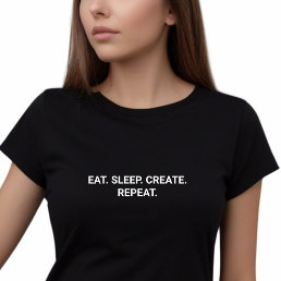 Stylish Black Eat Sleep Create Repeat Slogan T-Shirt