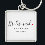 Stylish Bridesmaid Wedding Keychain<br><div class="desc">The perfect gift for any bridesmaid,  the fun and modern design features stylish typography script font "Bridesmaid" wording with a cute little red love heart full stops. The design is easy to personalize with a name and established wedding date and will be the perfect keepsake from your special day.</div>