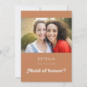 Stylish brown sugar Maid of Honor proposal card