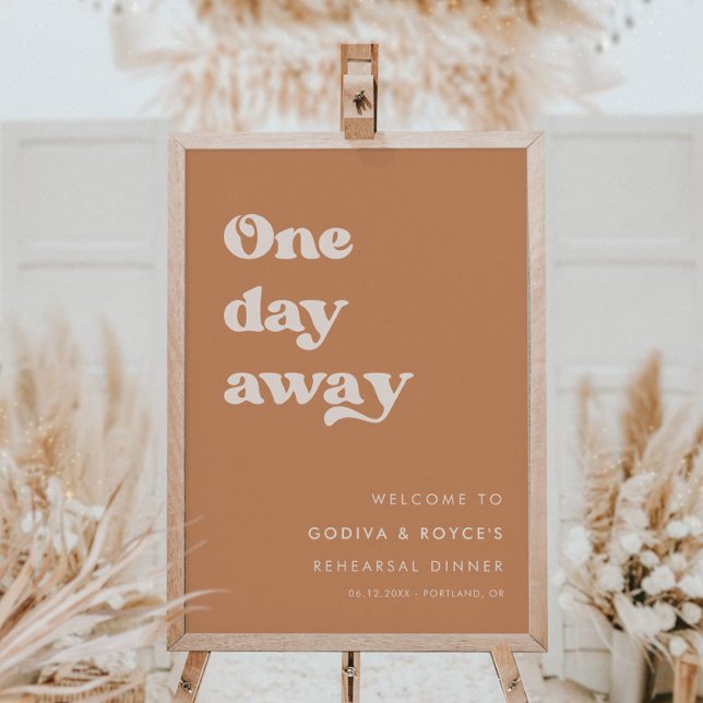 Stylish Brown Sugar One Day Away Rehearsal Dinner Poster (Creator Uploaded)