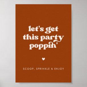 Stylish Burnt Orange Let's get this party poppin Poster