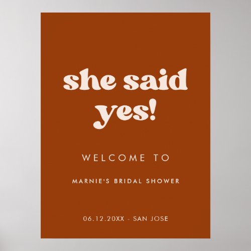 Stylish Burnt Orange She said yes Bridal Shower Poster
