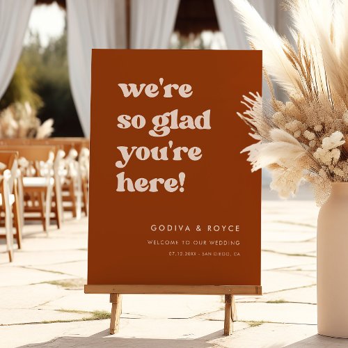 Stylish Burnt Orange So glad youre here Welcome Foam Board