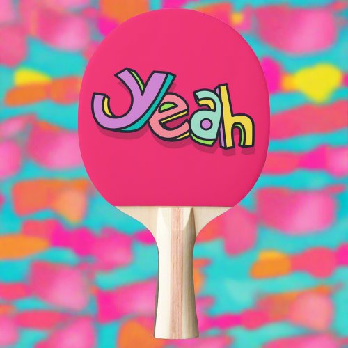 Stylish Cool Colorful Yeah Bold Pink  Sports Fun Ping Pong Paddle