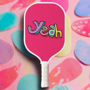 Stylish Cool Colorful "Yeah" Bold Pink Sports Pickleball Paddle