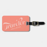 Stylish Coral Script Typography Traveler Bag Tag