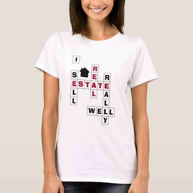 Stylish Crossword I SELL REAL ESTATE T-Shirt (Front)