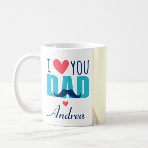 Stylish Custom Love You Dad Photo Mug