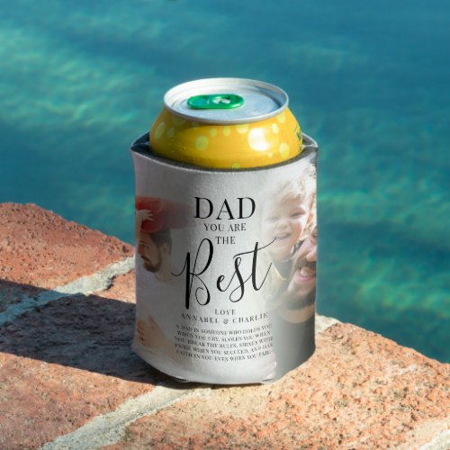 Stylish DAD you are the Best 2 Photo  Quote Can Cooler