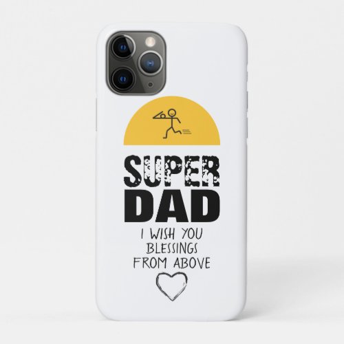 Stylish Design SUPER DAD Personalized Wishes iPhone 11 Pro Case