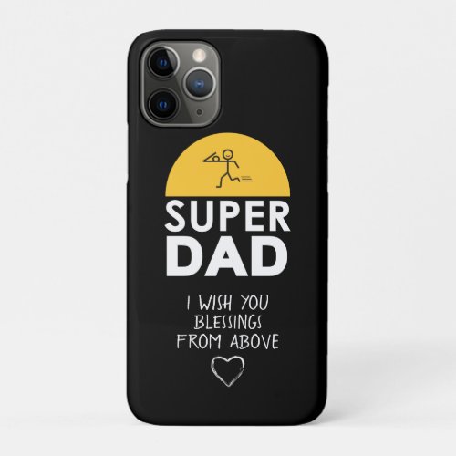Stylish Design SUPER DAD Personalized Wishes iPhone 11 Pro Case