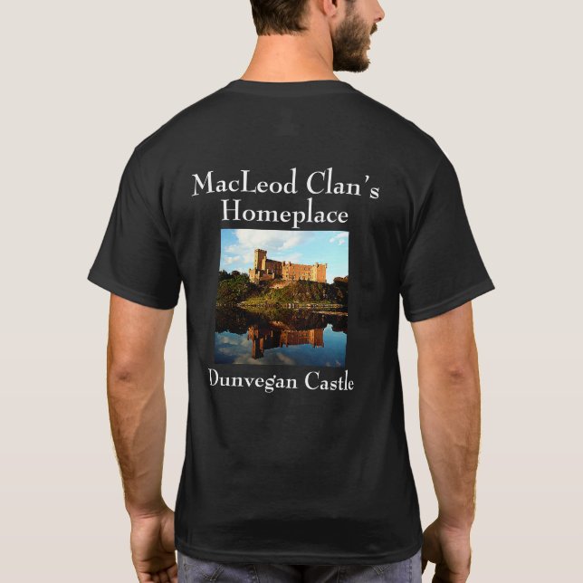 Stylish Dunvegan Castle – Scottish MacLeod Clan T- T-Shirt (Back)