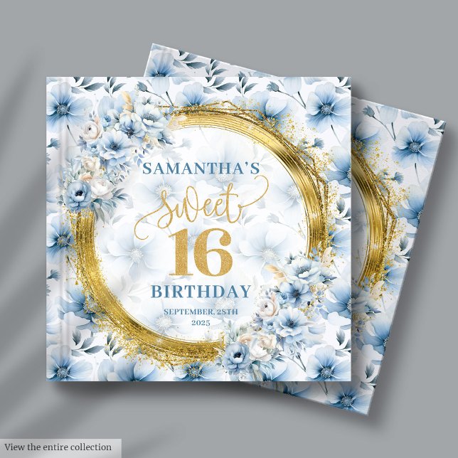 Stylish Dusty Blue Floral Gold Sweet 16 Guest Book (Stylish Dusty Blue Floral Gold Sweet 16 Guest Book)