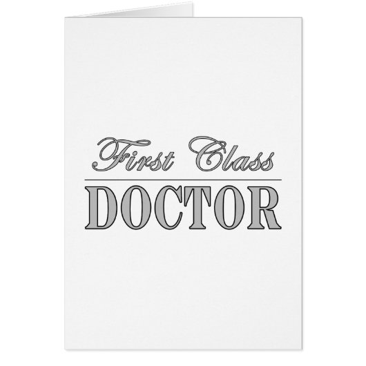 Stylish Elegant Doctors Gifts First Class Doctor (Front)