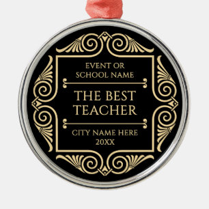 Stylish Gold Black Best Teacher Recognition Award Metal Ornament