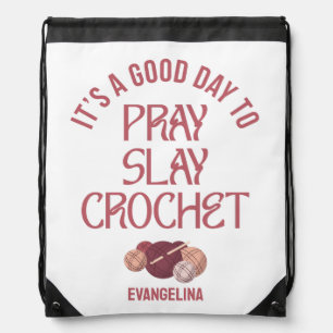 Stylish GOOD DAY PRAY SLAY CROCHET  Drawstring Bag