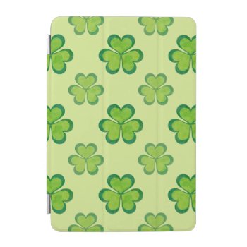Stylish Green Lucky Shamrocks Clovers Pattern Ipad Mini Cover by ZeraDesign at Zazzle