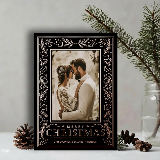 Stylish Greenery Christmas Photo Rose Gold Foil Holiday Card (Stylish REAL ROSE GOLD FOIL winter foliage border on black photo Christmas holiday cards)