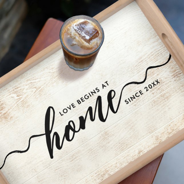 Stylish Home Love Housewarming Modern Calligraphy Serving Tray (Creator Uploaded)